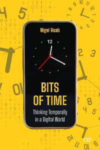 Bits of Time : Thinking Temporally in a Digital World