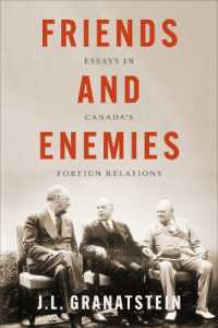 Friends and Enemies : Essays in Canada's Foreign Relations