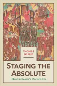 Staging the Absolute : Ritual in Russia's Modern Era