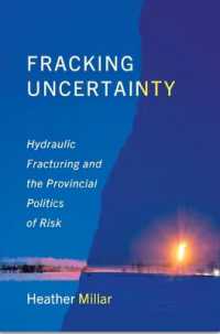 Fracking Uncertainty : Hydraulic Fracturing and the Provincial Politics of Risk (Studies in Comparative Political Economy and Public Policy)