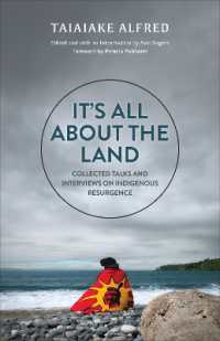 It's All about the Land : Collected Talks and Interviews on Indigenous Resurgence