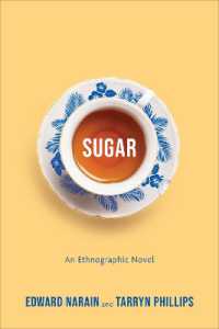 Sugar : An Ethnographic Novel (Teaching Culture: Utp Ethnographies for the Classroom)