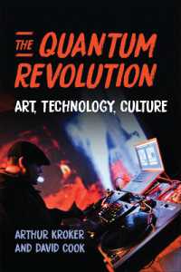 The Quantum Revolution : Art, Technology, Culture (Digital Futures)