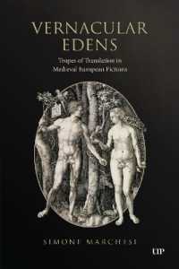 Vernacular Edens : Tropes of Translation in Medieval European Fictions