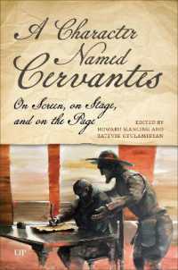 A Character Named Cervantes : On Screen, on Stage, and on the Page (Toronto Iberic)