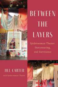 Between the Layers : Spiderwoman Theatre, Storyweaving, and Survivance