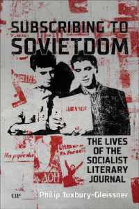 Subscribing to Sovietdom : The Lives of the Socialist Literary Journal
