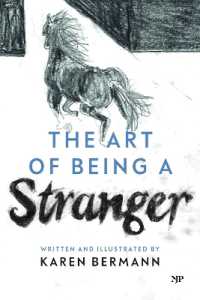 The Art of Being a Stranger : A Family Memoir