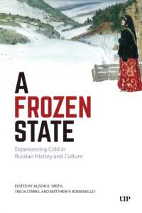 A Frozen State : Experiencing Cold in Russian History and Culture