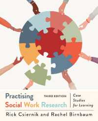 Practising Social Work Research : Case Studies for Learning, Third Edition （3RD）
