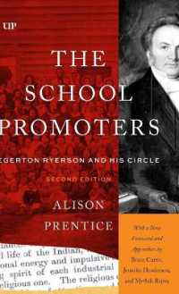 The School Promoters : Egerton Ryerson and His Circle, Second Edition (Canadian Social History Series) （2ND）