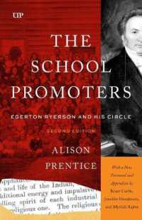 The School Promoters : Egerton Ryerson and His Circle, Second Edition (Canadian Social History Series) （2ND）