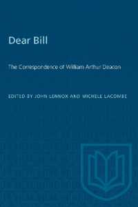 Dear Bill : The Correspondence of William Arthur Deacon (Heritage)