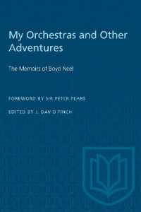 My Orchestras and Other Adventures : The Memoirs of Boyd Neel (Heritage)