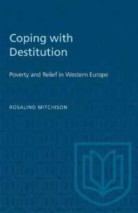 Coping with Destitution : Poverty and Relief in Western Europe (Heritage)