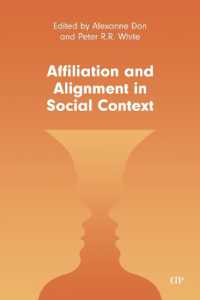 Reader Positioning and Social Context : Affiliation, Alignment, and Familiarity in Online Written Discourse (Text and Social Context)