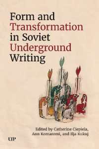 Form and Transformation in Soviet Underground Writing