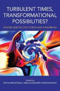 Turbulent Times, Transformational Possibilities? : Gender and Politics Today and Tomorrow