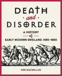 Death and Disorder : A History of Early Modern England, 1485-1690