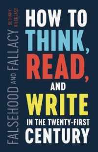 Falsehood and Fallacy : How to Think, Read, and Write in the Twenty-First Century