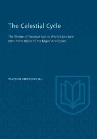 The Celestial Cycle : The Theme of Paradise Lost in World Literature with Translations of the Major Analogues (Heritage)