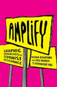 Amplify : Graphic Narratives of Feminist Resistance