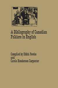 A Bibliography of Canadian Folklore in English (Heritage)