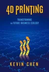 4D Printing : Transforming the Future Business Ecology