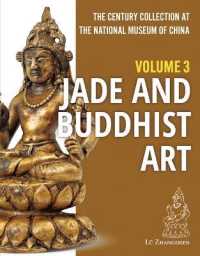 The Century Collection at the National Museum of China : Volume 3: Jade and Buddhist Art
