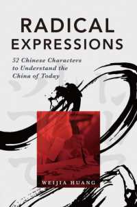 Radical Expressions : 52 Chinese Characters to Understand the China of Today