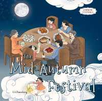 The Mid-Autumn Festival (Chinese Festivals)