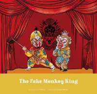 The Fake Monkey King (My Favorite Peking Opera Picture Books)