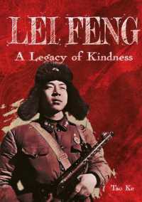 Lei Feng : A Legacy of Kindness
