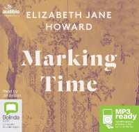 Marking Time (The Cazalet Chronicles) -- Audio disc （Unabridged）