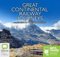 Great Continental Railway Journeys -- Audio disc （Unabridged）
