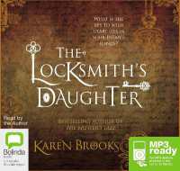Locksmith's Daughter -- Audio disc （Unabridged）