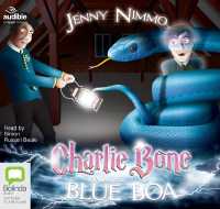 Charlie Bone and the Blue Boa (Children of the Red King)