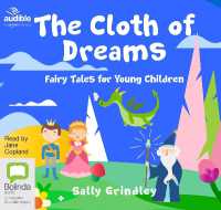 The Cloth of Dreams : Fairy Tales for Young Children
