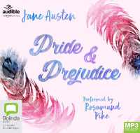Pride and Prejudice : Performed by Rosamund Pike -- Audio disc （Unabridged）