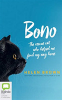 Bono (6-Volume Set) : The Rescue Cat Who Helped Me Find My Way Home （Unabridged）