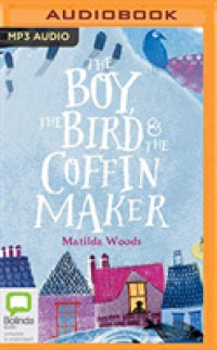 The Boy, the Bird and the Coffin Maker （MP3 UNA）