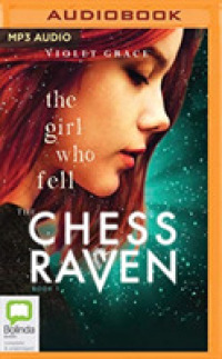 The Girl Who Fell (Chess Raven Chronicles) （MP3 UNA）
