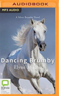 Dancing Brumby (Silver Brumby) （MP3 UNA）