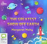 Greatest Show Off Earth -- Audio disc （Unabridged）