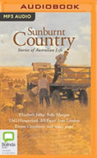 Sunburnt Country : Stories of Australian Life （MP3 UNA）
