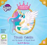 Princess Celestia and the Summer of Royal Waves (My Little Pony: the Princess Collection) -- CD-Audio （Unabridged）