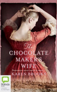 The Chocolate Maker's Wife (18-Volume Set) （Unabridged）