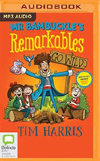 Mr Bambuckle's Remarkables Go Wild (Mr. Bambuckle's Remarkables) （MP3）