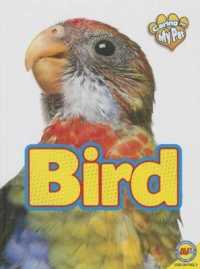 Bird (Caring for My Pet) （Library Binding）