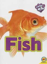 Fish (Caring for My Pet)